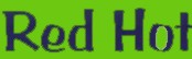 Copia di redhot.jpg (3941 byte)